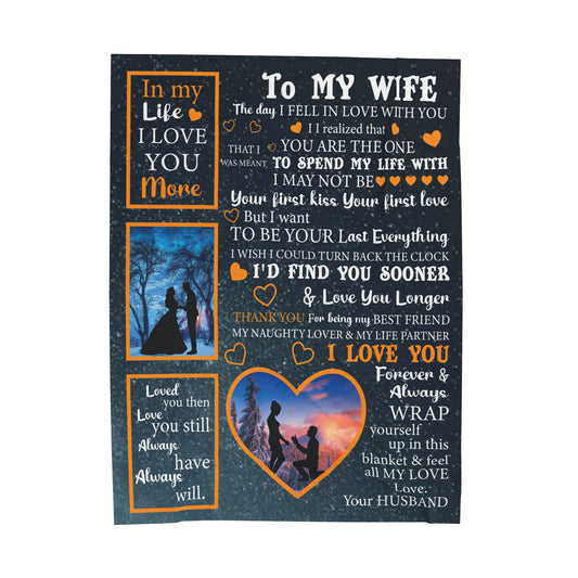 To My Wife | The Day I Fell In Love | Velveteen Plush Blanket 80"x60"