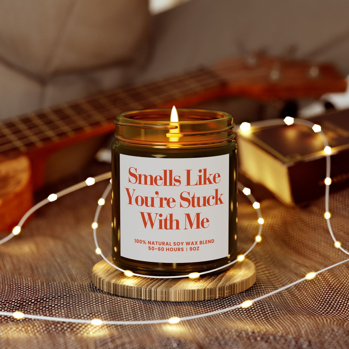 For Love | You're Stuck with Me | Scented Candles, Coconut Apricot Wax  9oz