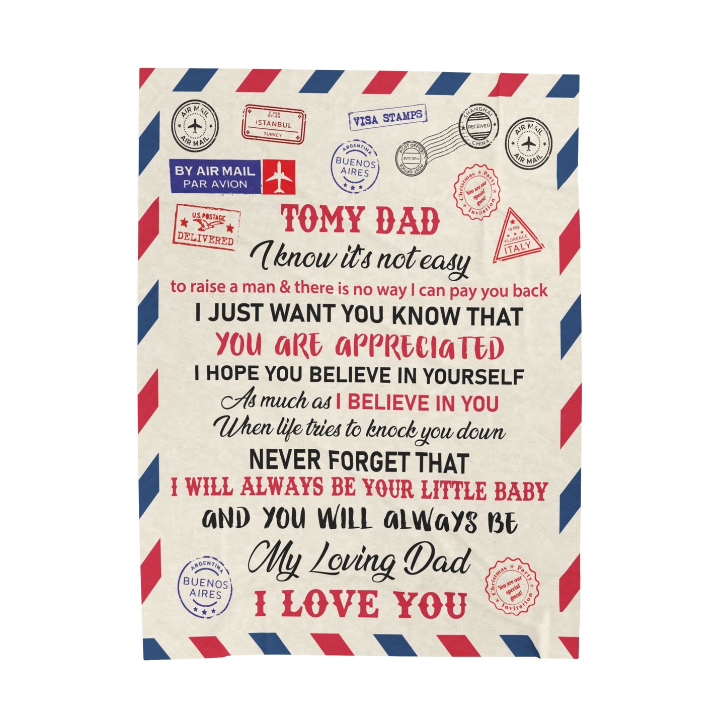 To My Dad | I Know It's Not | Velveteen Plush Blanket 80"x60"