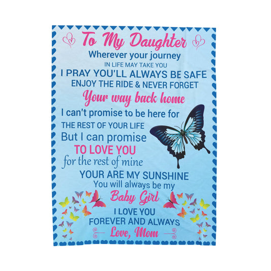 To My Daughter | Whenever You Journey | Velveteen Plush Blanket 80"x60"
