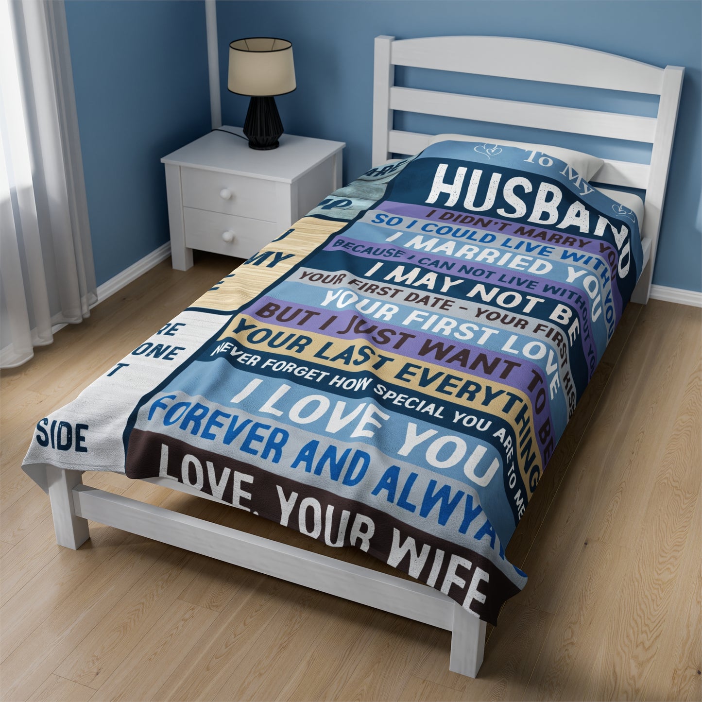 To My Husband | I Didn't Marry You | Velveteen Plush Blanket 80"x60"