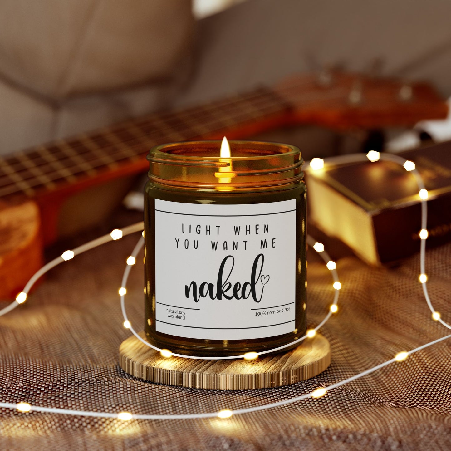 For Love | Light When You Want Me Naked | Scented Candles, Coconut Apricot Wax  9oz