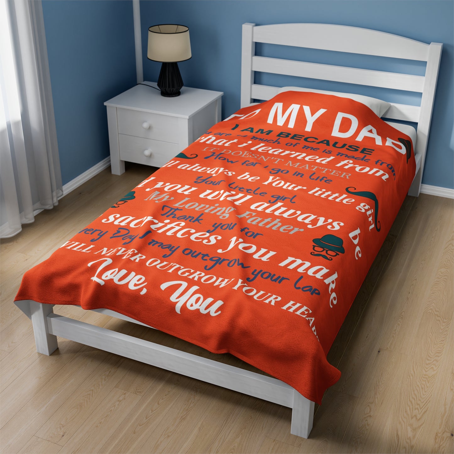 To My Dad | I Am Because | Velveteen Plush Blanket 80"x60"