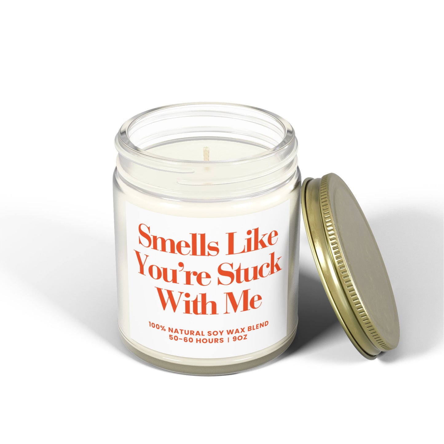 For Love | You're Stuck with Me | Scented Candles, Coconut Apricot Wax  9oz
