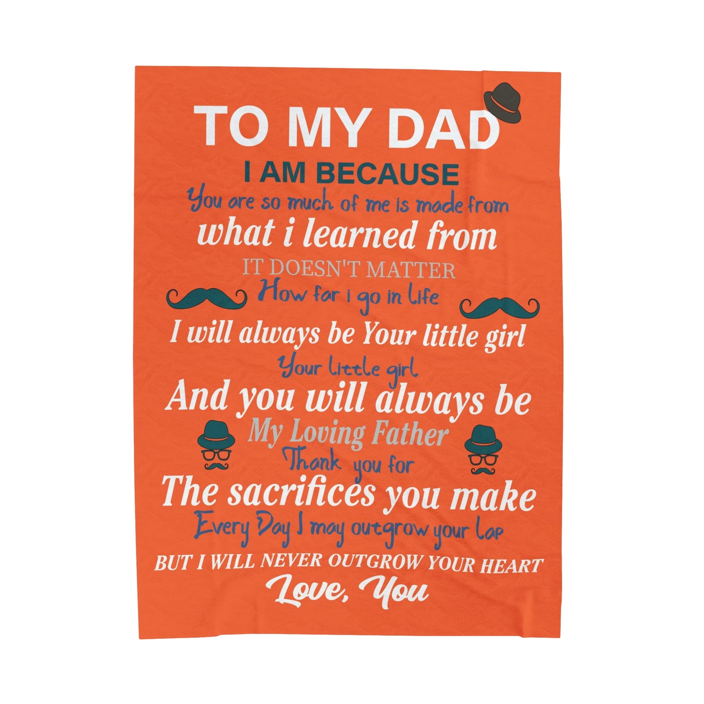 To My Dad | I Am Because | Velveteen Plush Blanket 80"x60"