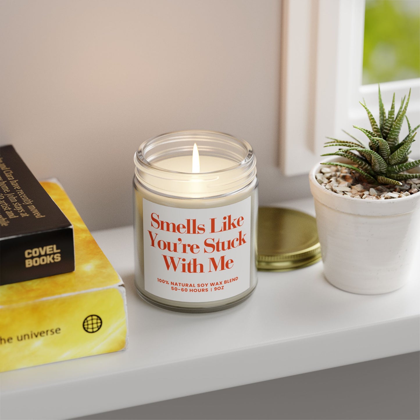 For Love | You're Stuck with Me | Scented Candles, Coconut Apricot Wax  9oz