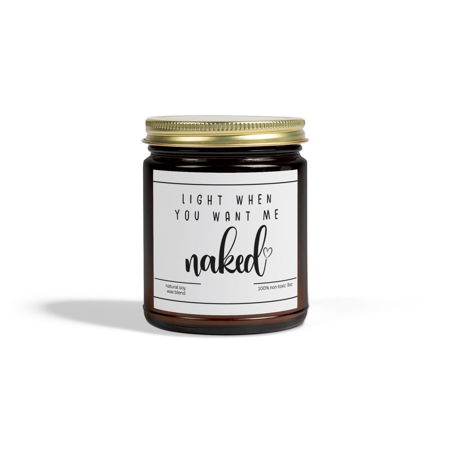 For Love | Light When You Want Me Naked | Scented Candles, Coconut Apricot Wax  9oz