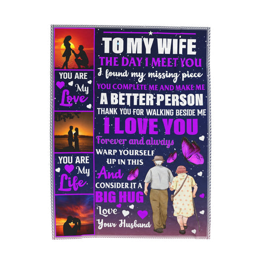 To My Wife | The day I Meet You | Velveteen Plush Blanket 80"x60"