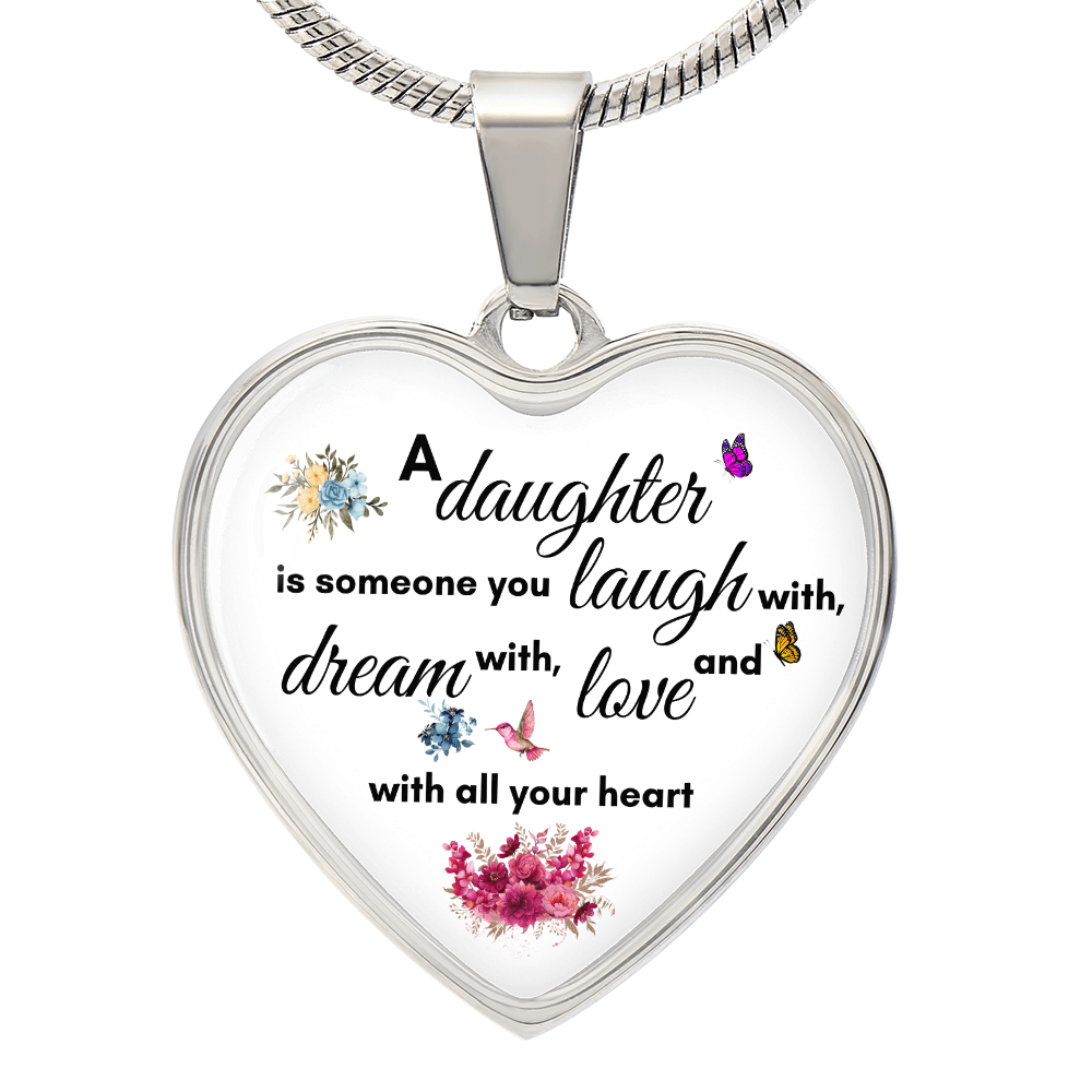 To My Daughter | Is Someone You Laugh | Luxury Graphic Heart Necklace