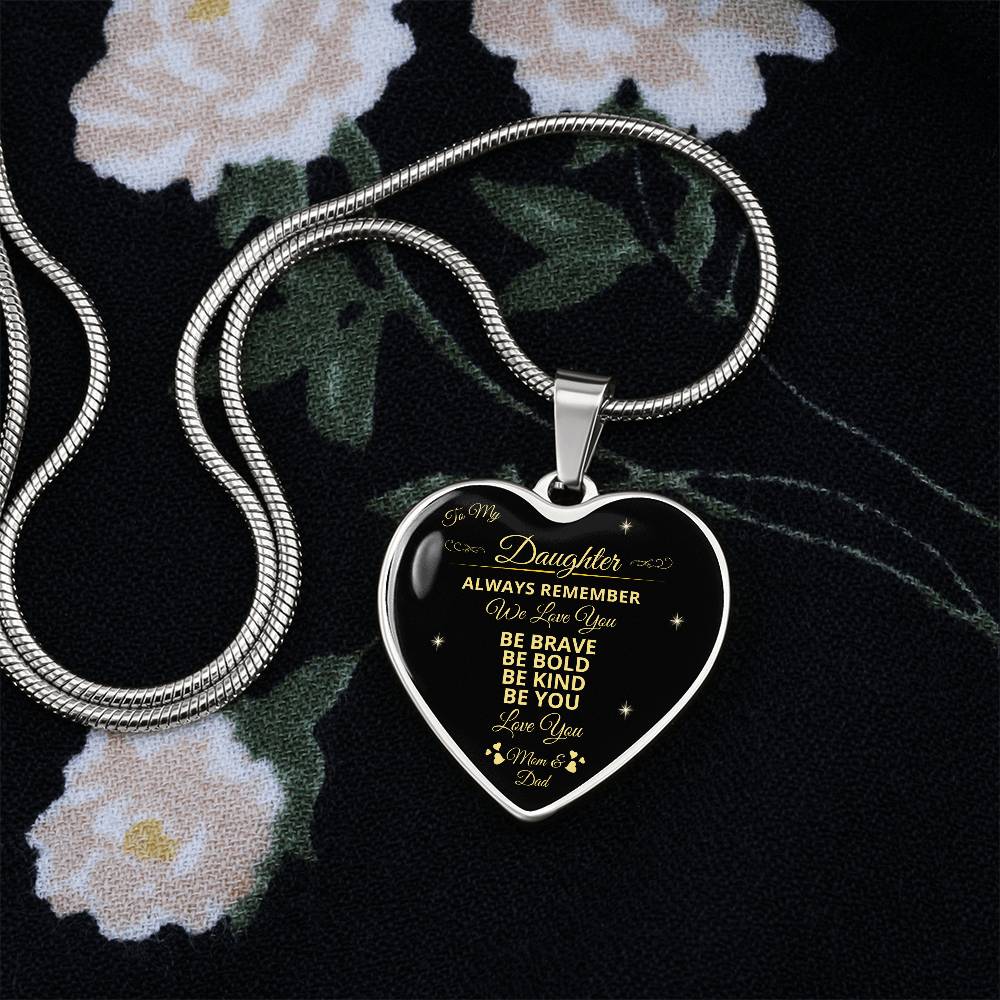 To My Daughter | Always Remember We Love You | Luxury Graphic Heart Necklace