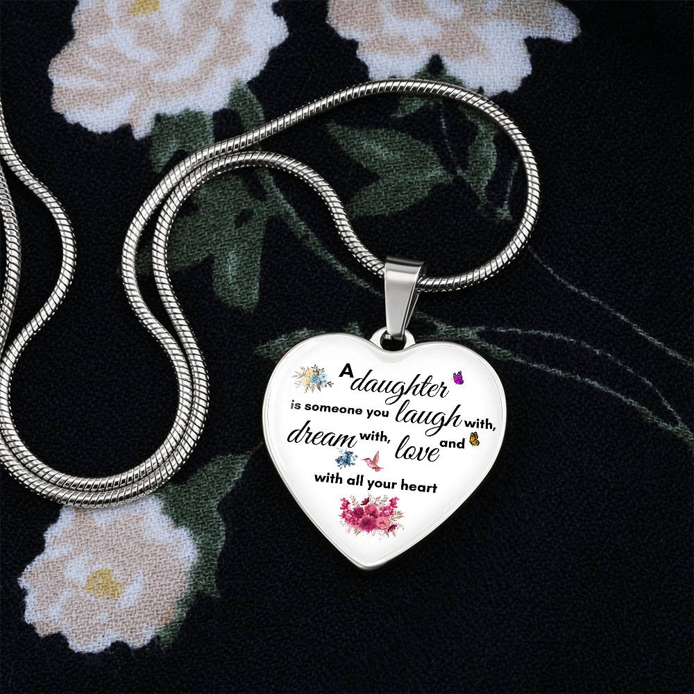 To My Daughter | Is Someone You Laugh | Luxury Graphic Heart Necklace