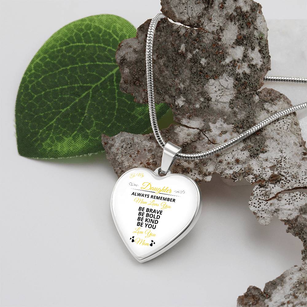 To My Daughter | Always remember Mom Loves You | Luxury Graphic Heart Necklace