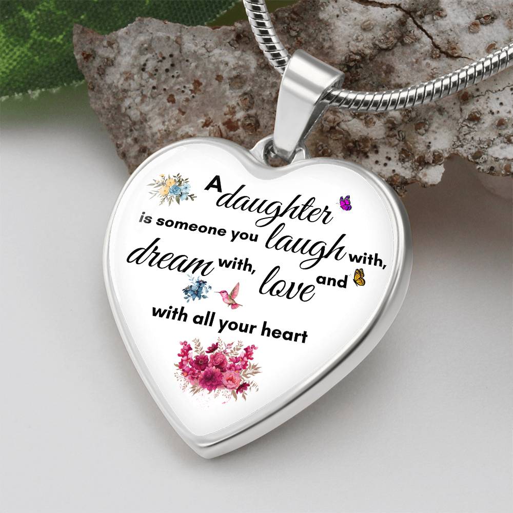 To My Daughter | Is Someone You Laugh | Luxury Graphic Heart Necklace