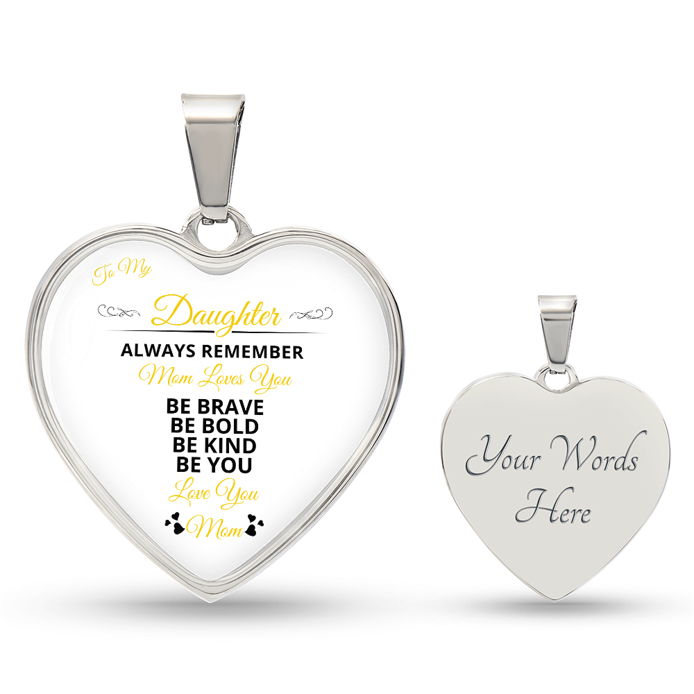 To My Daughter | Always remember Mom Loves You | Luxury Graphic Heart Necklace