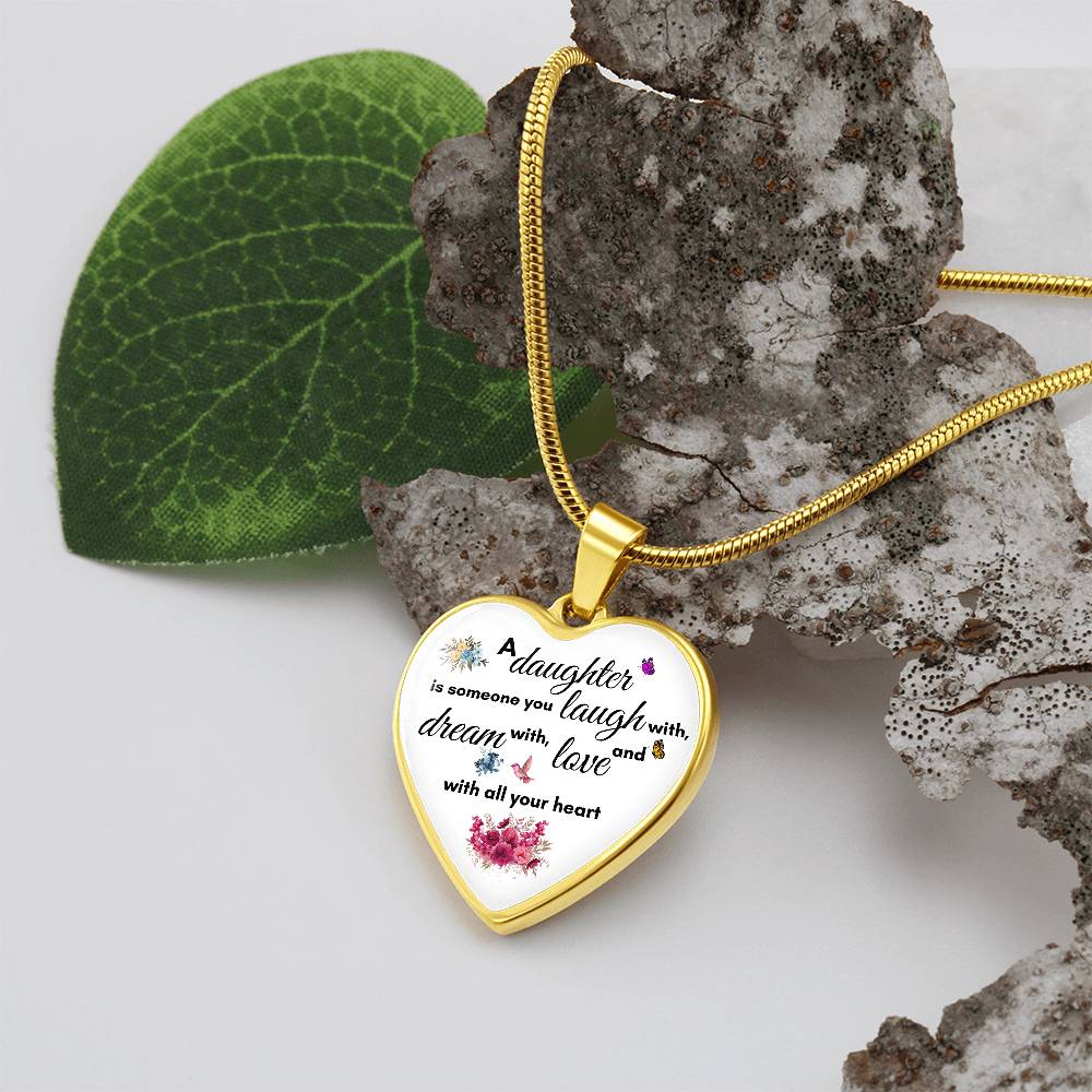To My Daughter | Is Someone You Laugh | Luxury Graphic Heart Necklace