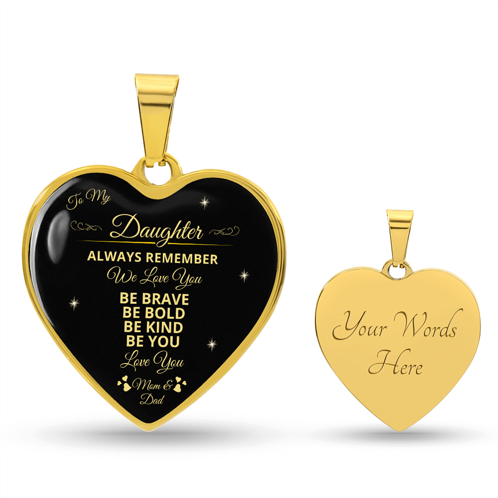 To My Daughter | Always Remember We Love You | Luxury Graphic Heart Necklace