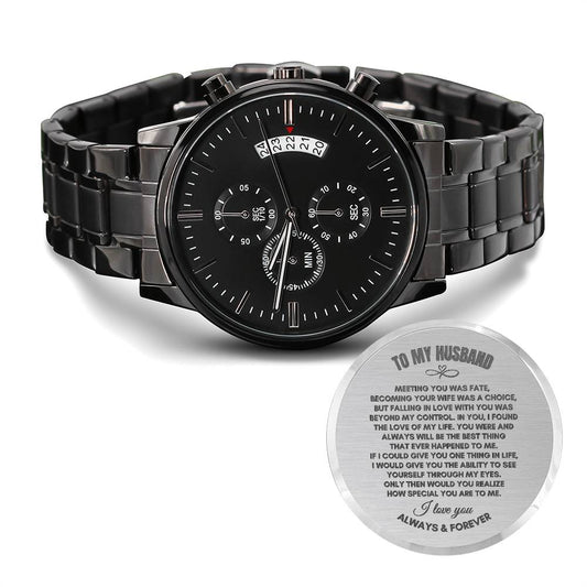 To My Husband | Meeting You Was Fate | Black Chronograph Watch