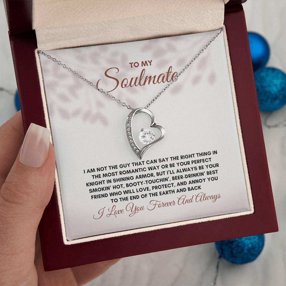 To My Soulmate | I Am Not The Guy | Forever Love Necklace