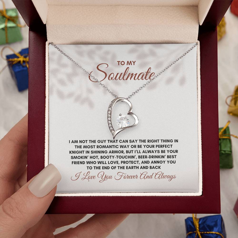 To My Soulmate | I Am Not The Guy | Forever Love Necklace