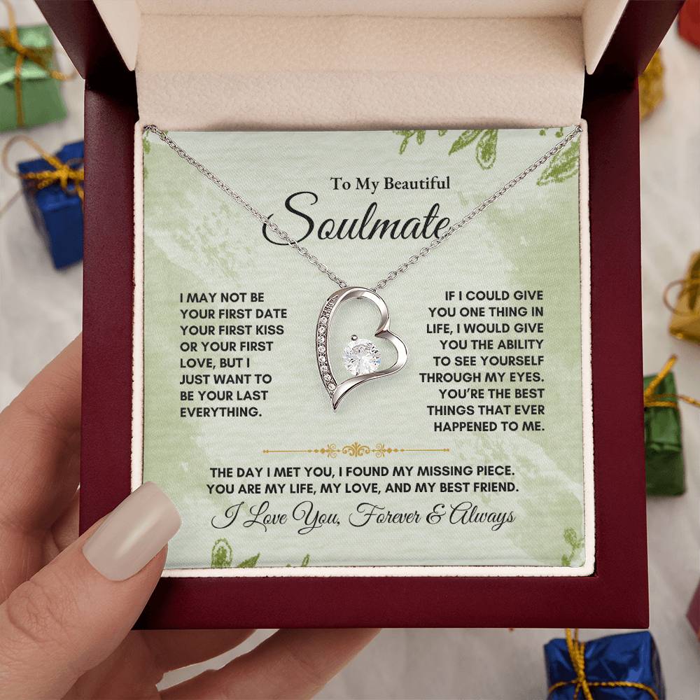 To My Soulmate | I May Not Be | Forever Love Necklace
