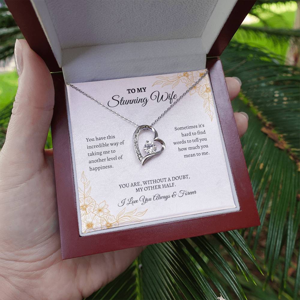 To My Wife | You Have This Incredible Way Of Taking Me To Another Level | Forever Love Necklace