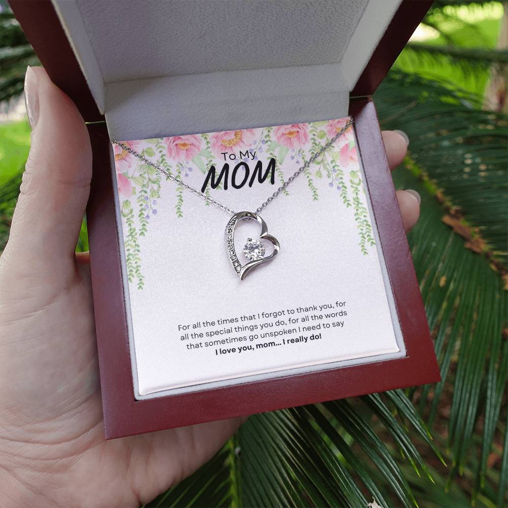 To My Mom | For All The Times That I Forgot To Thank You | Forever Love Necklace