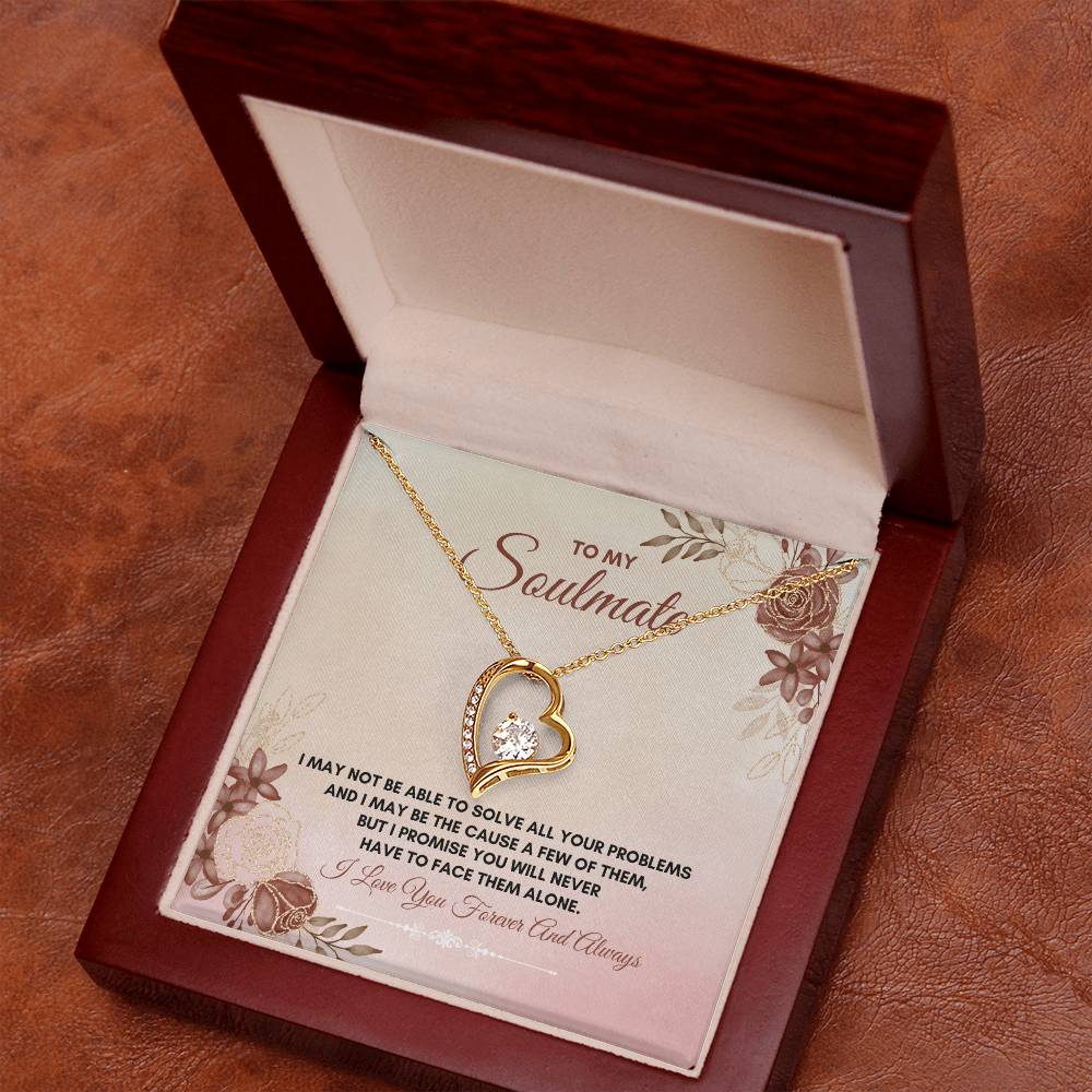 To My Soulmate | I May Not Be Able | Forever Love Necklace
