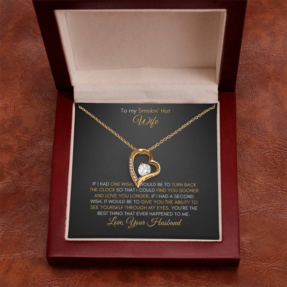 To My Wife | If I Had One Wish, It Would Be To Turn Back | Forever Love Necklace