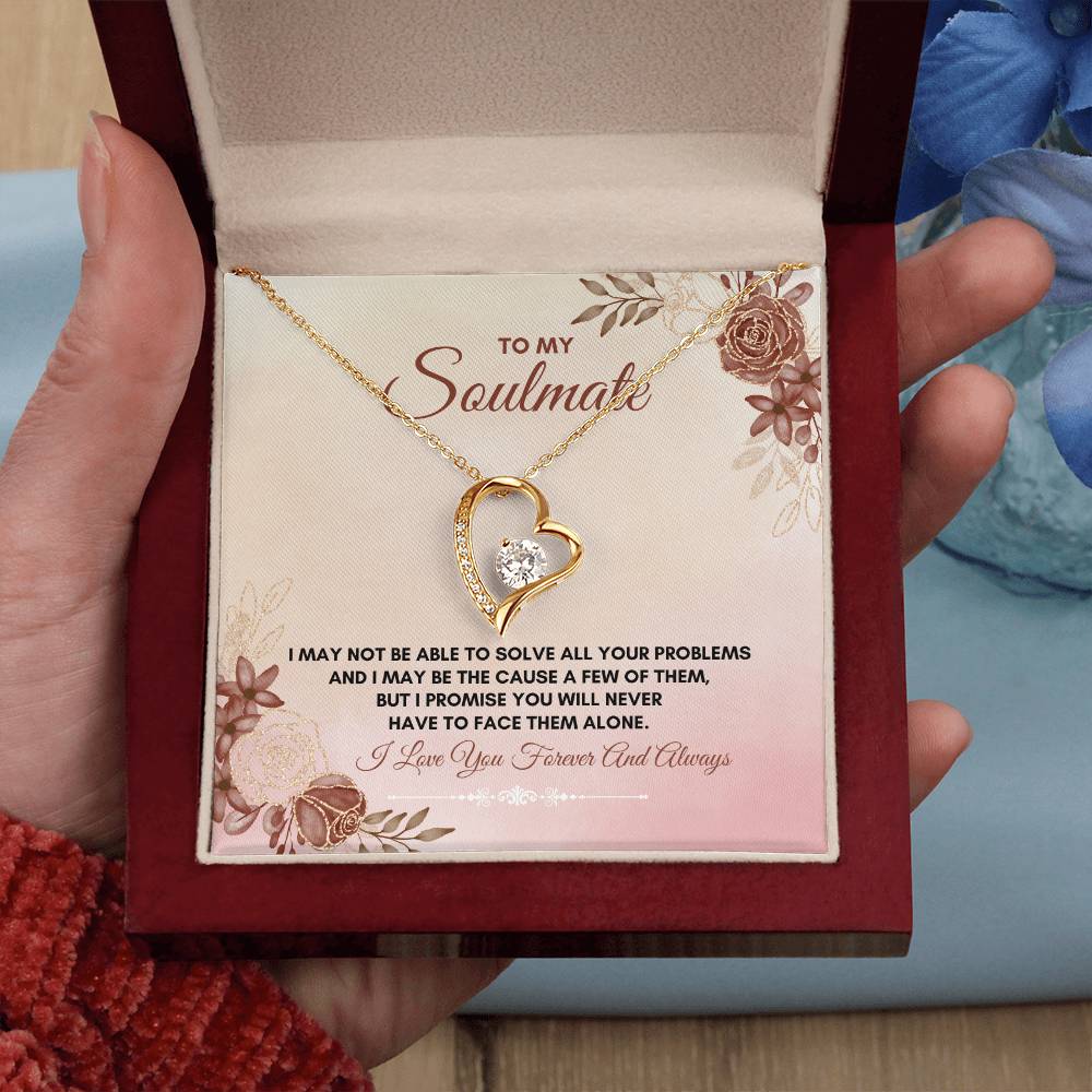 To My Soulmate | I May Not Be Able | Forever Love Necklace