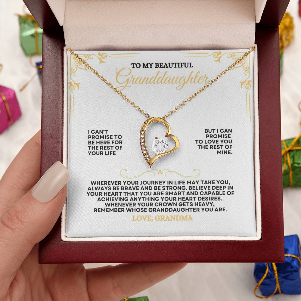 To My GrandDaughter | I Can't Promise To Be Here For The Rest Of Your Life | Forever Love Necklace