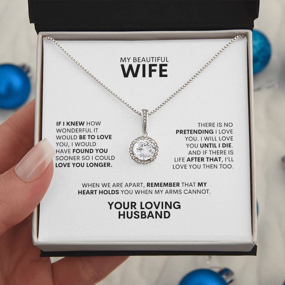 To My Wife | If I KnewHow Wonderful It Would Be | Eternal Hope Necklace