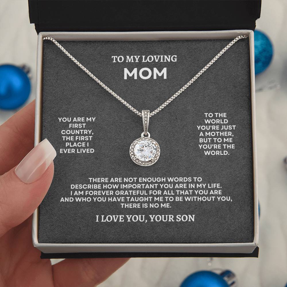 To My Mom | You Are My First Country | Eternal Hope Necklace