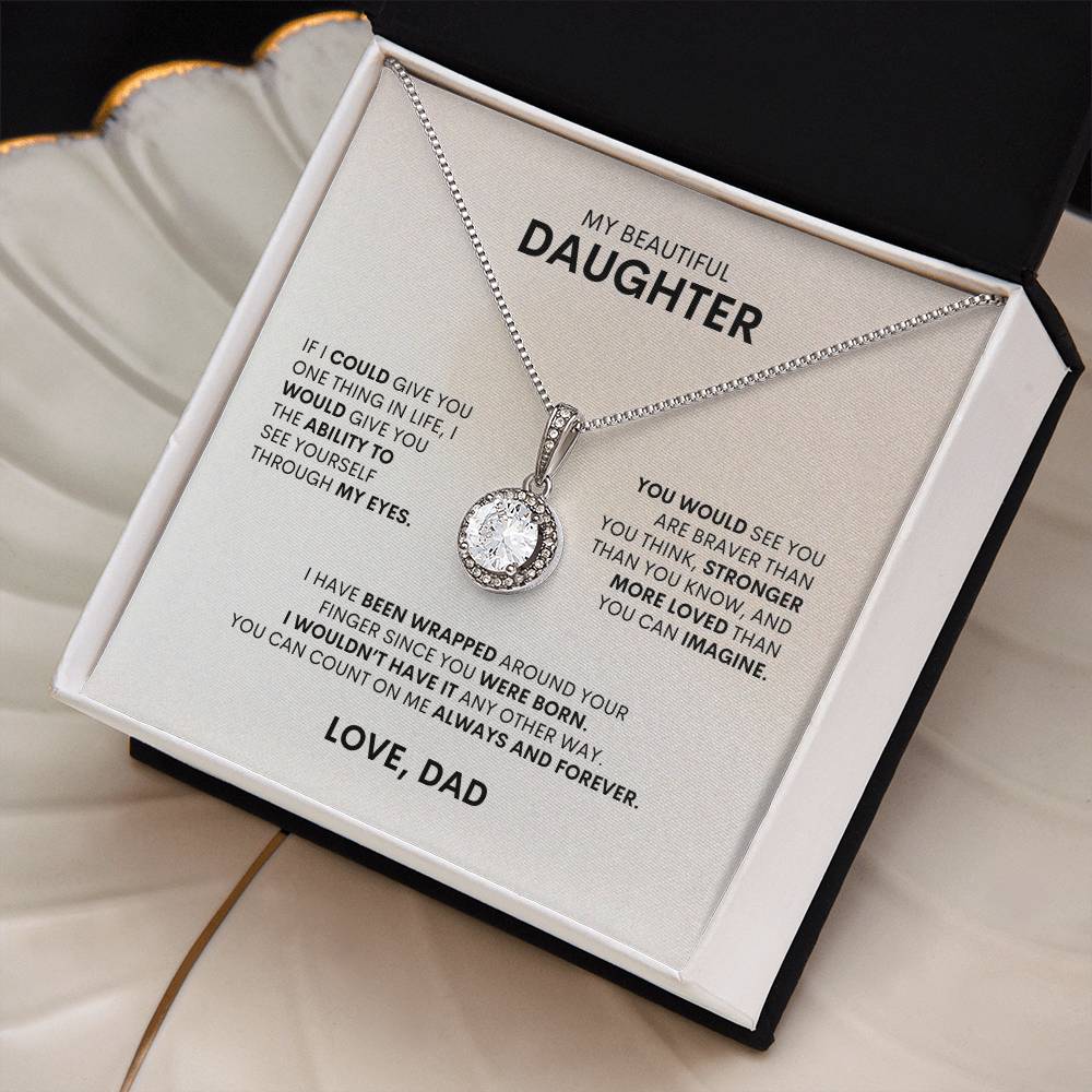 To My Daughter | If I Could Give You One Thing In Life | Eternal Hope Necklace
