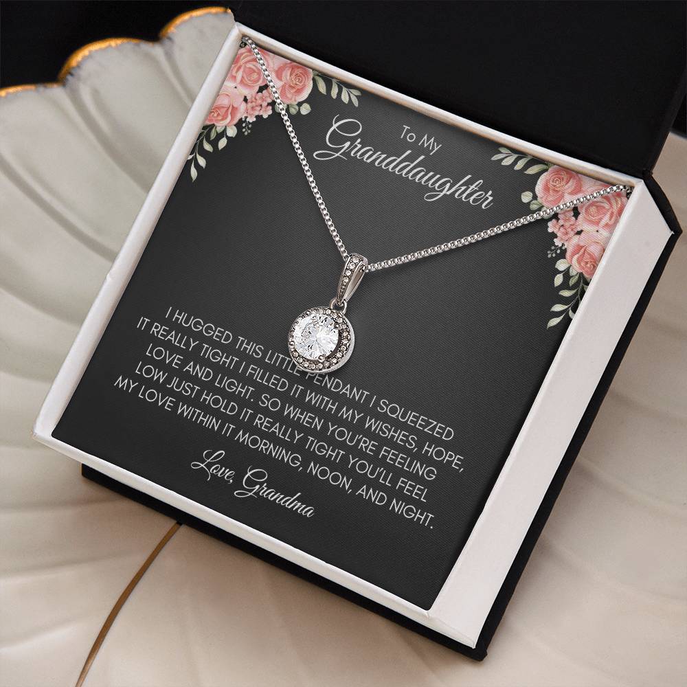 To My Grand Daughter | I Hugged This Little Pendant | Eternal Hope Necklace