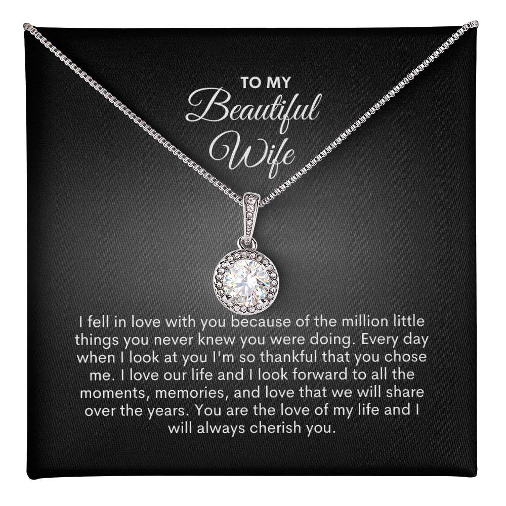 To My Wife | I Fell In Love With You Because  | Eternal Hope Necklace