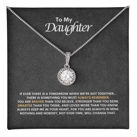 To My Daughter | If Ever There Is A Tomorrow When We're Not Together | Eternal Hope Necklace