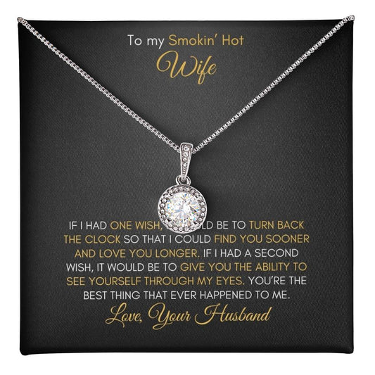 To My Wife | If I Had One Wish | Eternal Hope Necklace