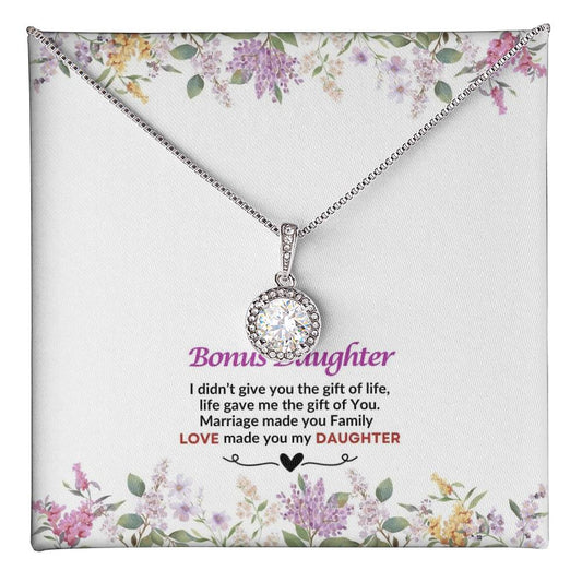 To My Daughter | I Didn't Give You The Gift of Life | Eternal Hope Necklace