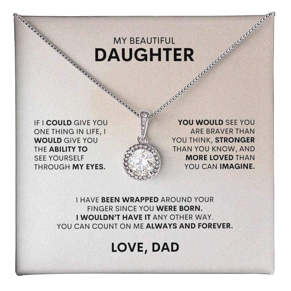 To My Daughter | If I Could Give You One Thing In Life | Eternal Hope Necklace