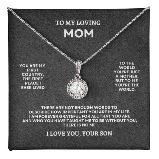 To My Mom | You Are My First Country | Eternal Hope Necklace