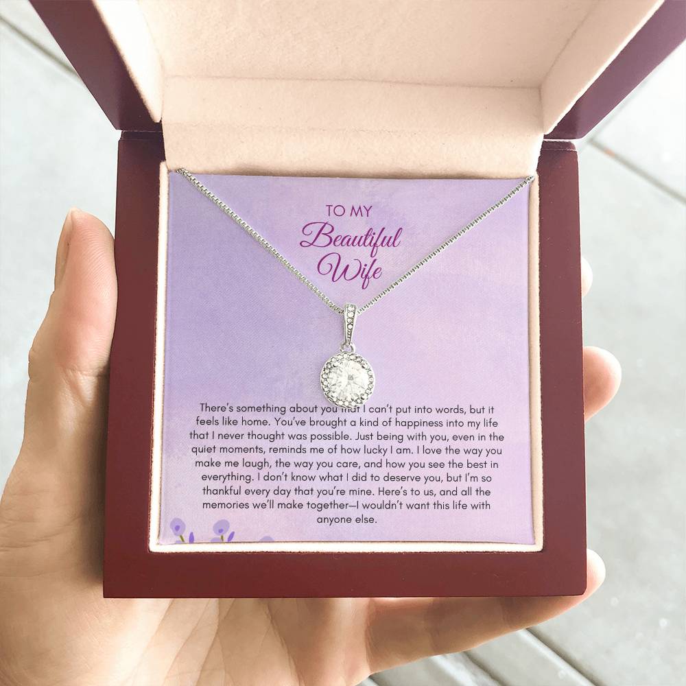 To My Wife | There's Something About You That I Can't Put In Words| Eternal Hope Necklace