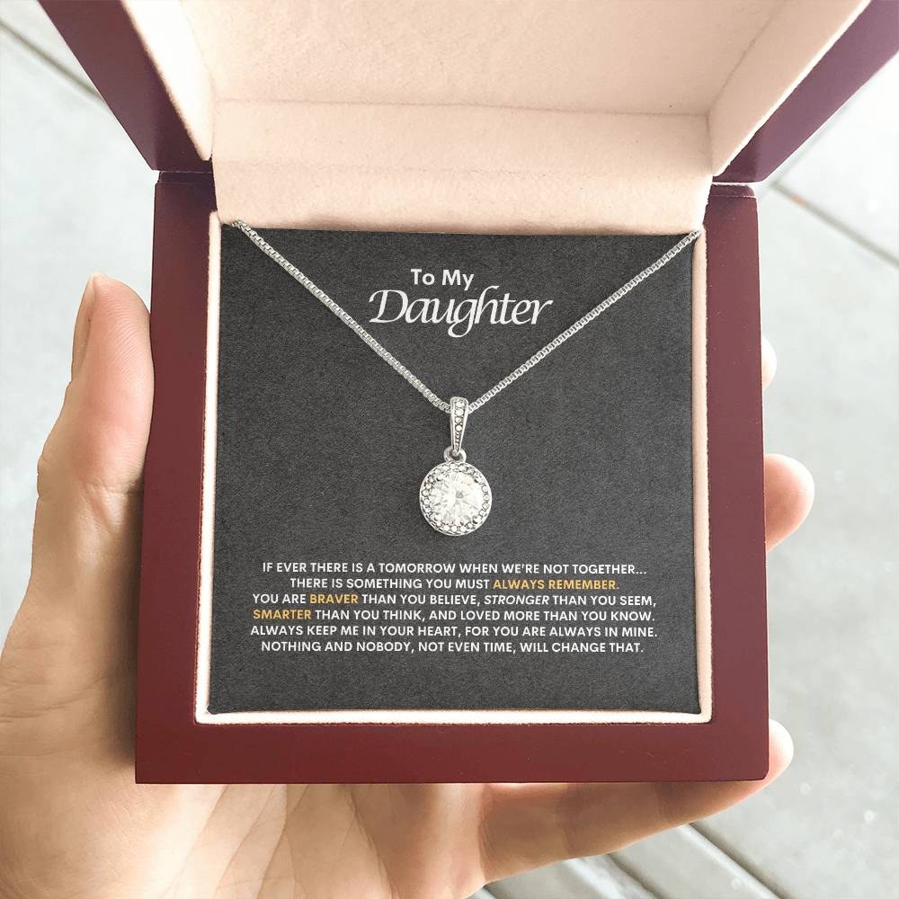 To My Daughter | If Ever There Is A Tomorrow When We're Not Together | Eternal Hope Necklace