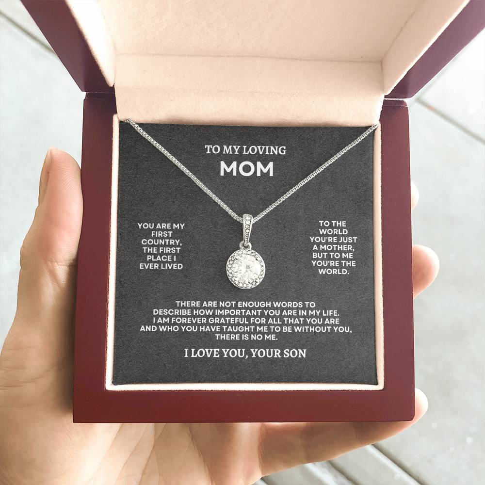 To My Mom | You Are My First Country | Eternal Hope Necklace