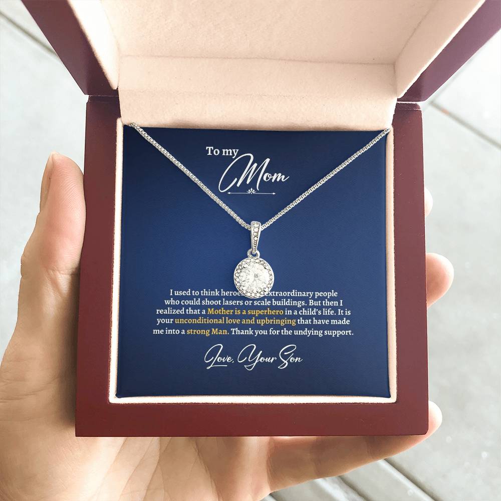 To My Mom | I Used To Think Heroes Were Extraordinary People | Eternal Hope Necklace