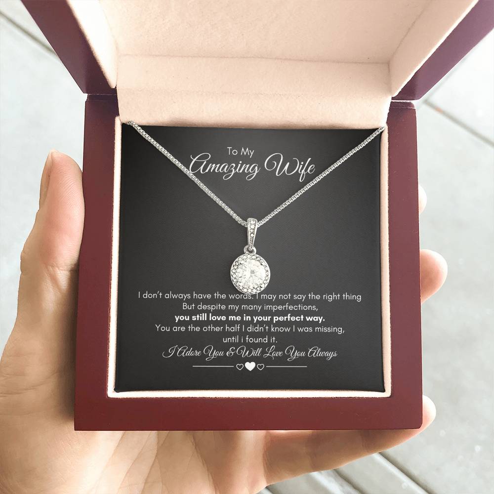 To My Wife | I Don't Always Have The Words | Eternal Hope Necklace