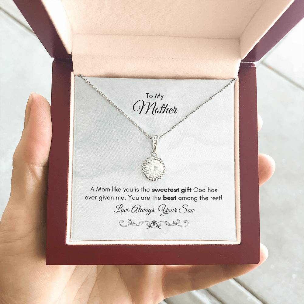 To My Mom | A Mom Like You Is The Sweetest Gift | Eternal Hope Necklace