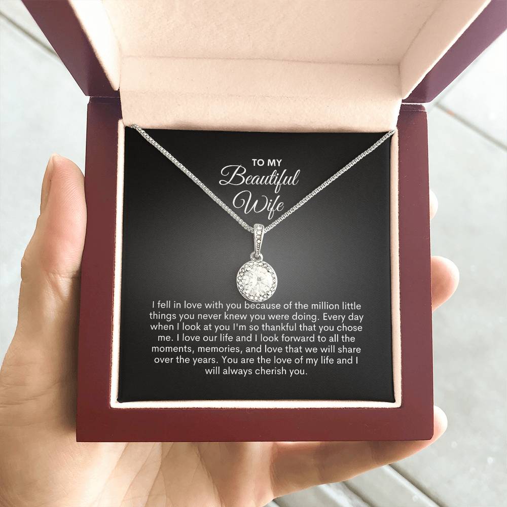 To My Wife | I Fell In Love With You Because  | Eternal Hope Necklace