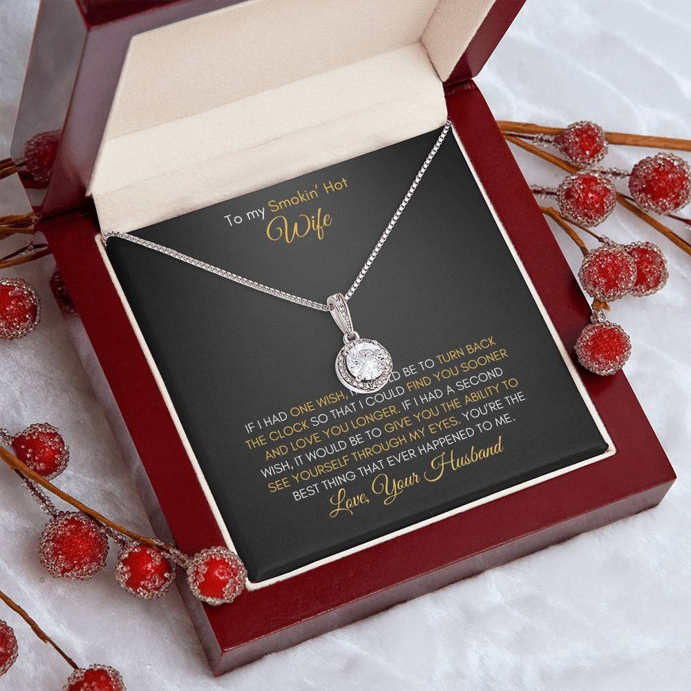 To My Wife | If I Had One Wish | Eternal Hope Necklace