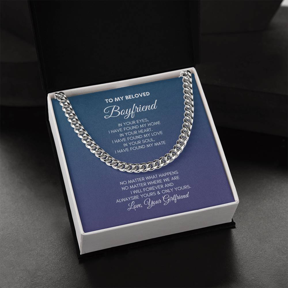 To My Boyfriend | In Your Eyes I Have | Cuban Link Chain
