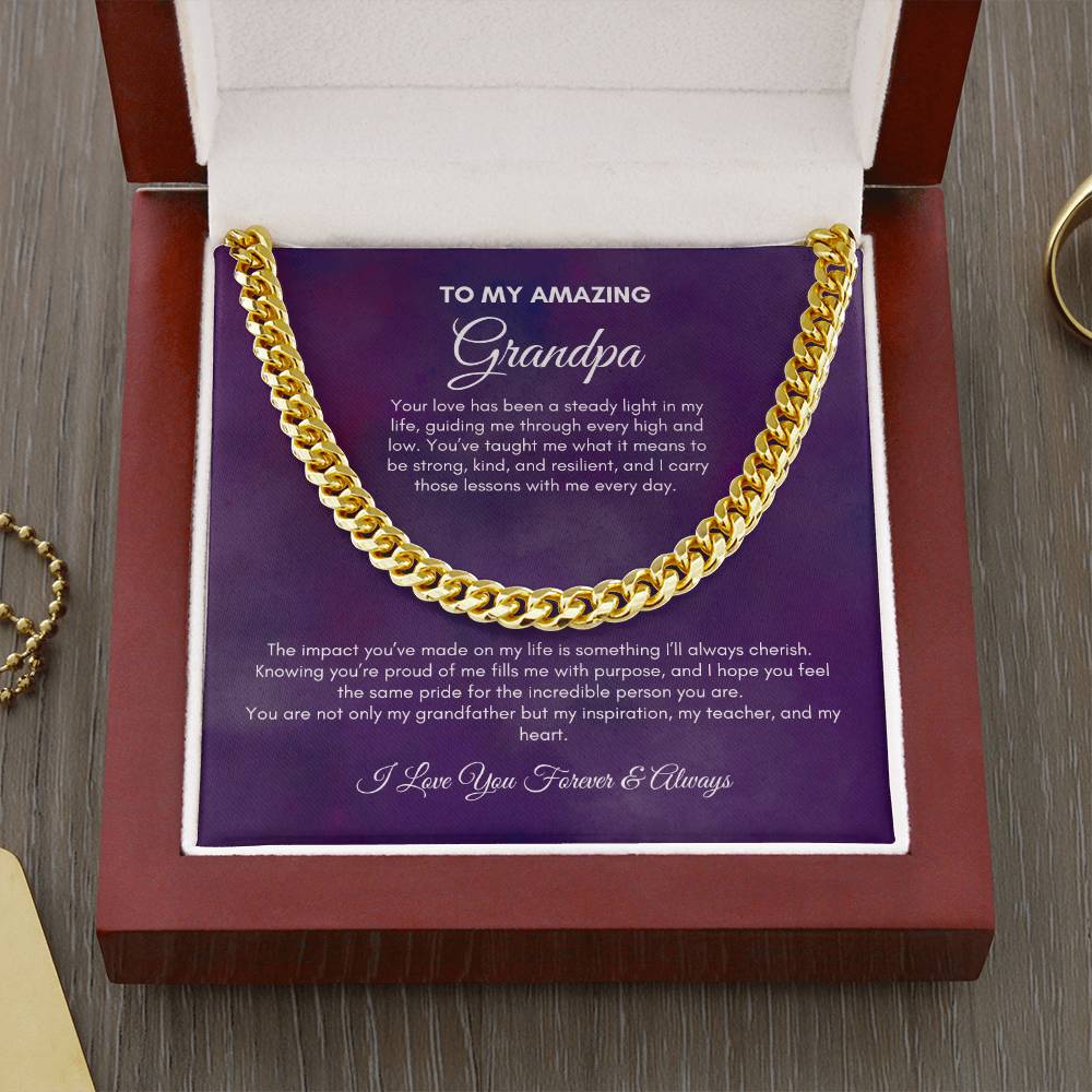 To My Grandpa | Your Love Has Been A Steady Light | Cuban Link Chain